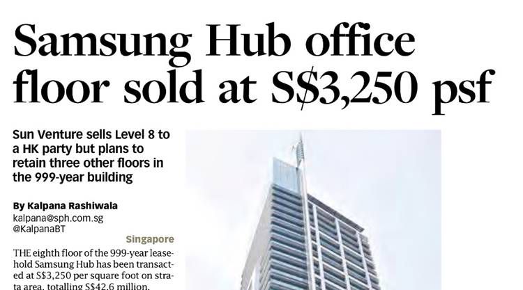 999-year Samsung Hub Offices sold at S$3,250 psf - Straits Time article
